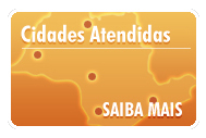 Cidades Atendidas. Saiba mais